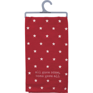 Patriotic Kitchen Towel - All Gave Some Some Gave All