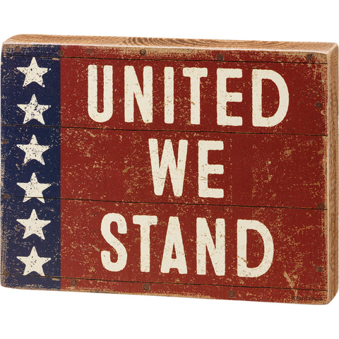 Patriotic Block Sign - United We Stand