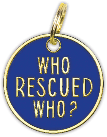 Cat Collar Charm - Who Rescued Who?