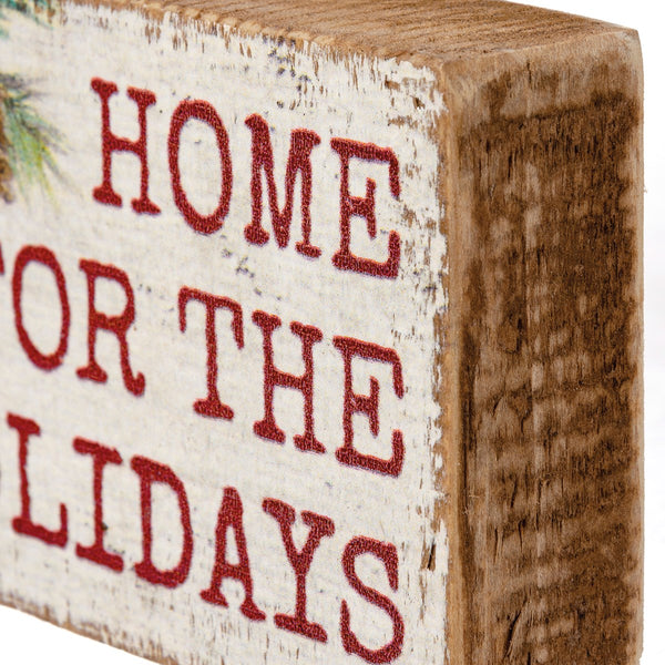Block Sign - Home For The Holidays