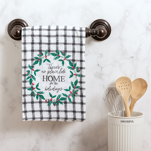 Holiday Kitchen Towel - There's No Place Like Home For The Holidays