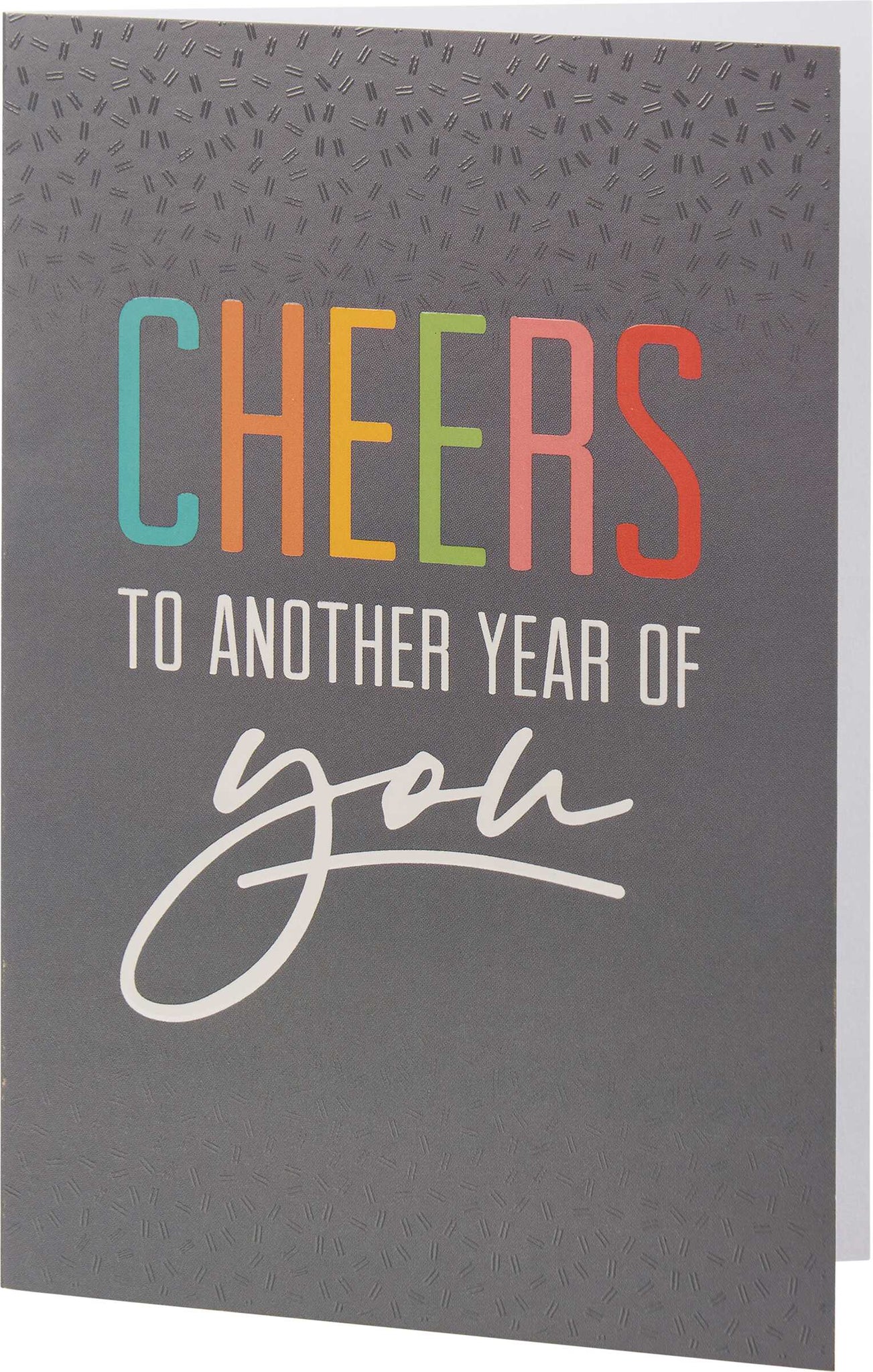 Blank Inside Greeting Card - Cheers to Another Year of You