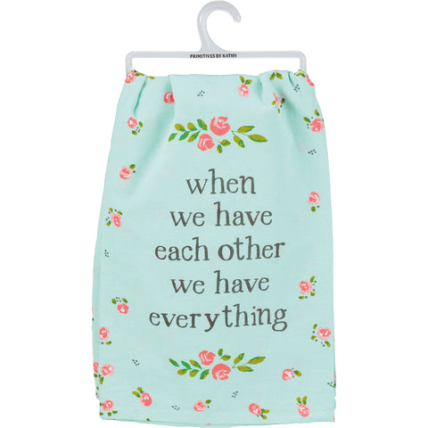 Kitchen Towel - We Have Everything
