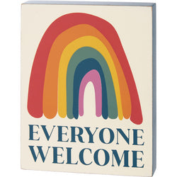 Wood Block Sign - Everyone Welcome