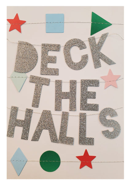 Christmas Greeting Card - Deck The Halls