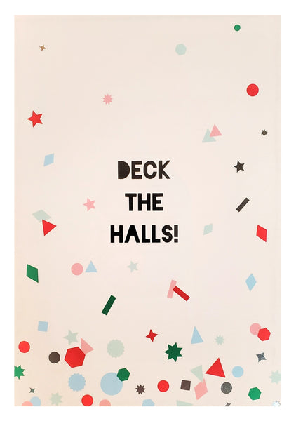 Christmas Greeting Card - Deck The Halls