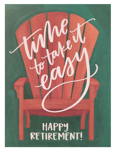 Retirement Greeting Card - Time to Take it Easy