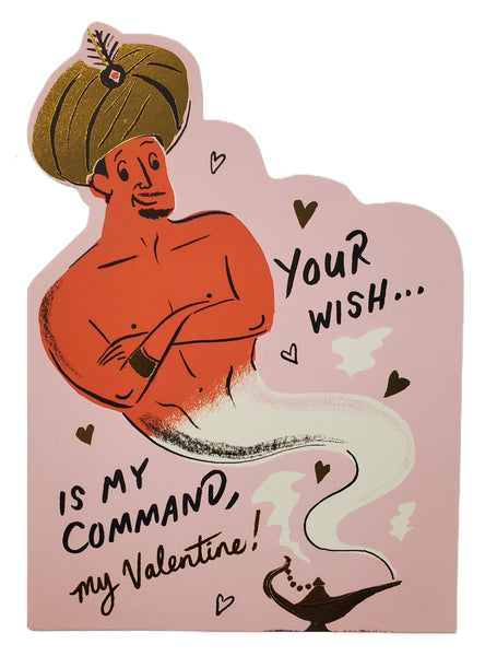 Valentine's Day Greeting Card  - Your Wish is My Command