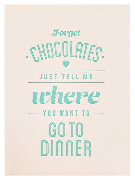 Valentine's Day Greeting Card  - Forget Chocolate