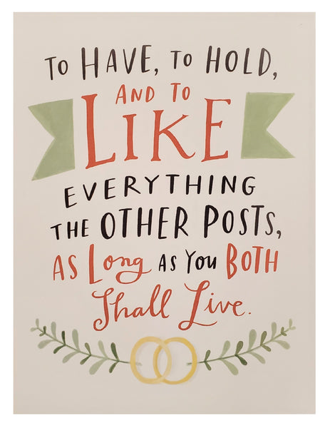 Wedding Greeting Card - To Have, To Hold