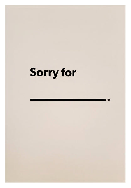 I'm Sorry Greeting Card - Fill in the Blank