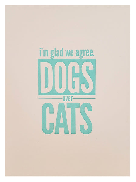 Just Funny Greeting Card - Dogs Over Cats