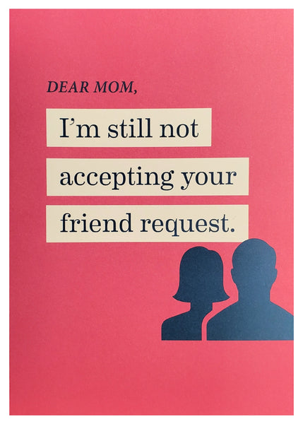 Mother's Day Greeting Card - Friend Request