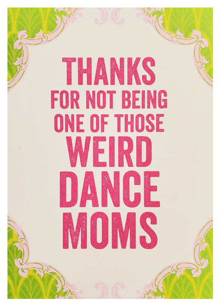Mother's Day Greeting Card - Dance Moms