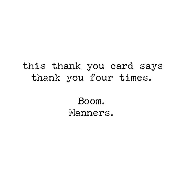 Thank You Greeting Card - Manners