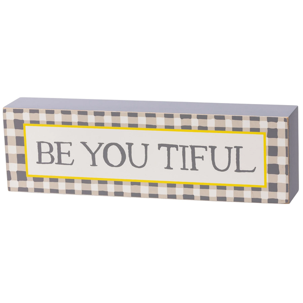 Block Sign - Be You Tiful
