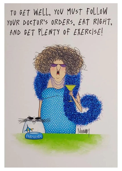 Luxury Get Well Greeting Card - Do As I Say