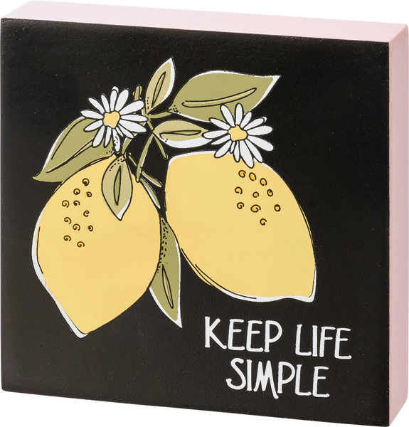 Block Sign - Keep Life Simple