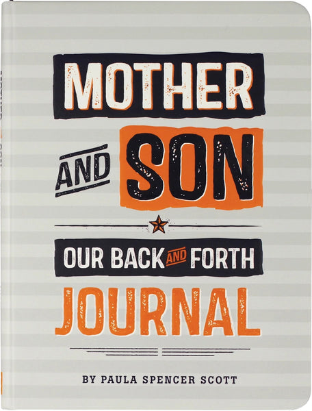 Mother And Son - Our Back And Forth Journal