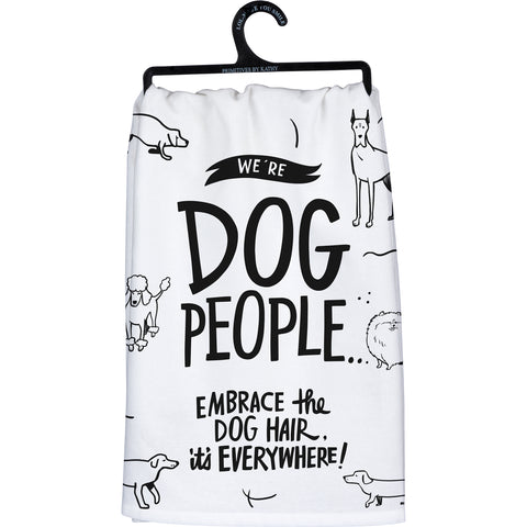 Kitchen Towel - Embrace The Dog Hair