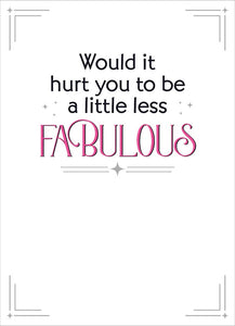 Birthday Greeting Card  - Fabulous