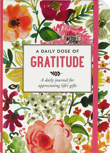 A Daily Dose Of Gratitude - Daily Journal