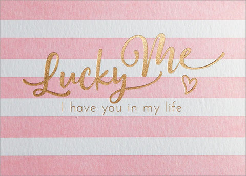 Friendship Greeting Card - Lucky Me