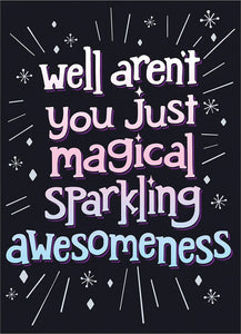 Birthday Greeting Card  - Magical Sparkling Awesomeness