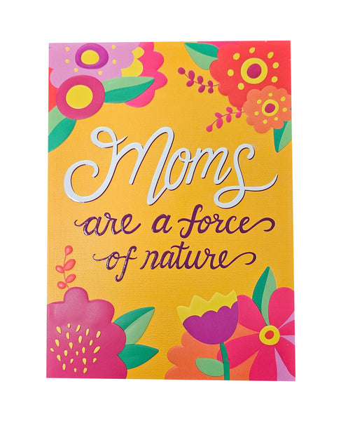 Mother's Day Greeting Card - Mom's Are a Force of Nature