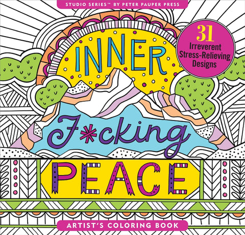 Artist's Coloring Book - Inner F***ing Peace