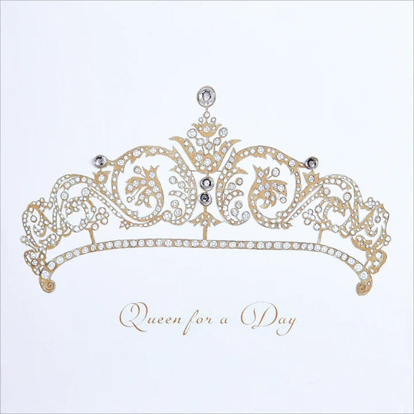 Birthday Greeting Card - Queen For A Day