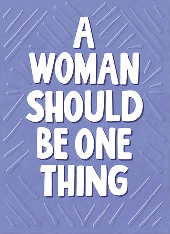 Embossed Friendship Greeting Card - A Woman Should Be