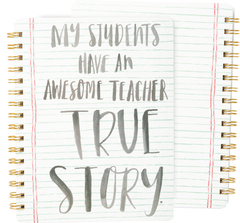Small Spiral Notebook - Awesome Teacher True Story