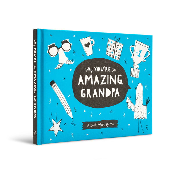 Gift Book - Why You're So Amazing Grandpa