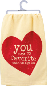 Kitchen Towel - You are my Favorite