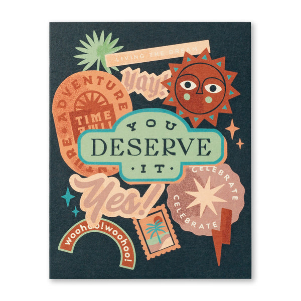 Retirement Greeting Card - You Deserve It