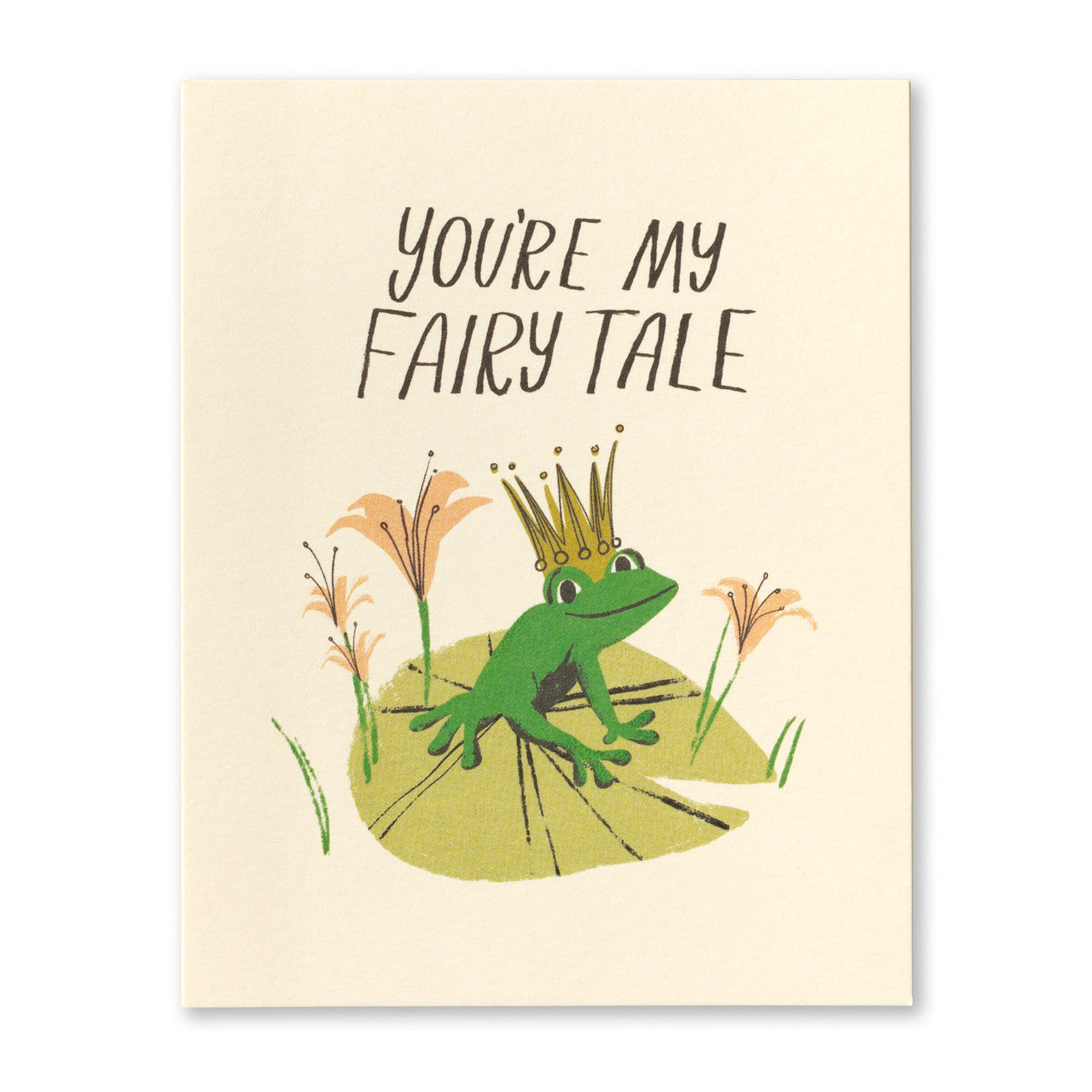 Love Greeting Card - You're My Fairy Tale