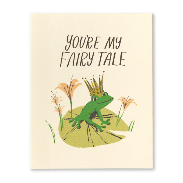 Love Greeting Card - You're My Fairy Tale