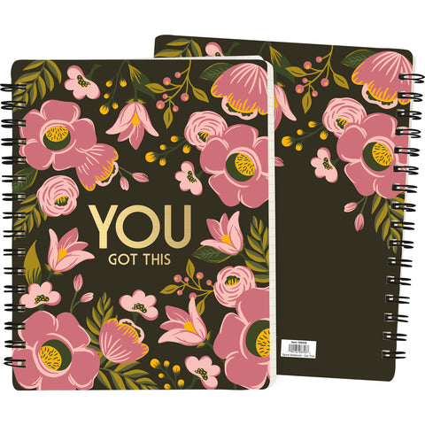 Spiral Notebook -  YOU got this