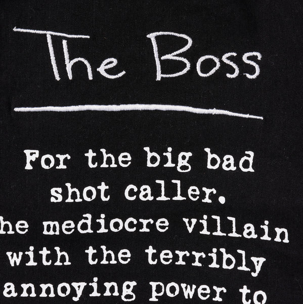 Kitchen Towel - The Boss The Big Bad Shot Caller
