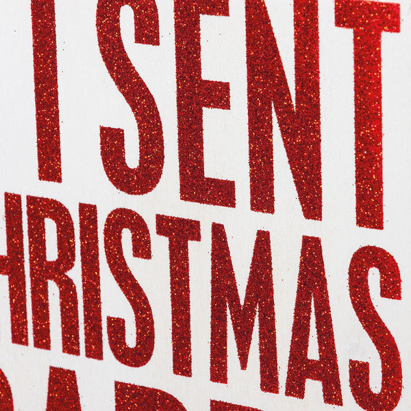Box Sign - If I Sent Christmas Cards