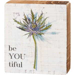 Small Block Sign- be YOU tiful