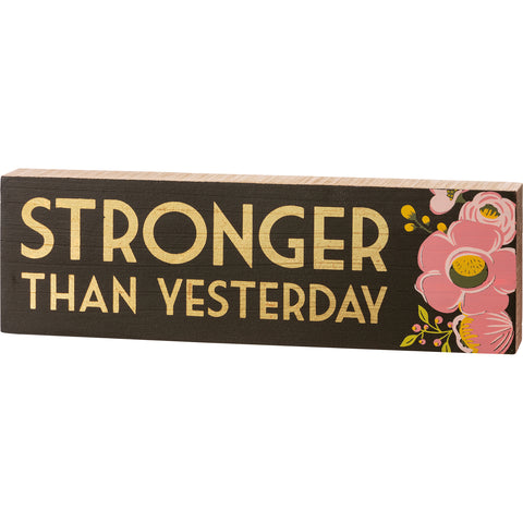 Block Sign - Stronger Than Yesterday