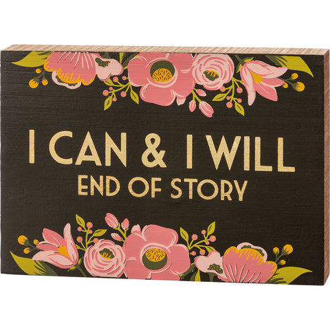 Block Sign - I Can & I Will