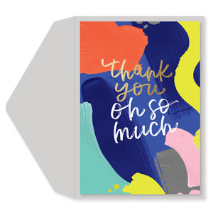 Thank You Greeting Card - Thank You Oh So Much
