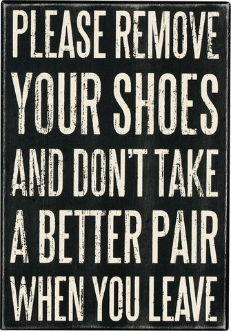 Box Sign - Remove Your Shoes