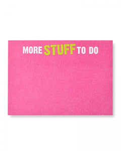 Sticky Notes - More stuff to Do