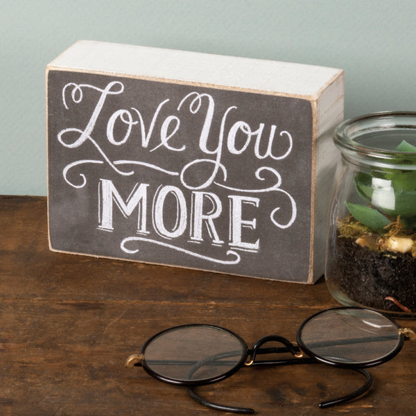 Chalk Sign - Love You More