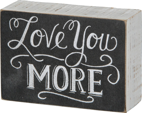 Chalk Sign - Love You More