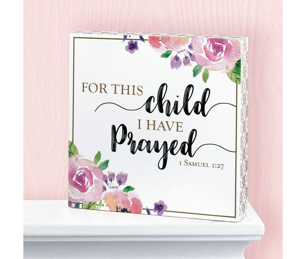 For This Child I Have Prayed Sign (Floral & Gold)
